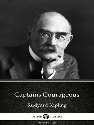 cover image of Captains Courageous by Rudyard Kipling--Delphi Classics (Illustrated)